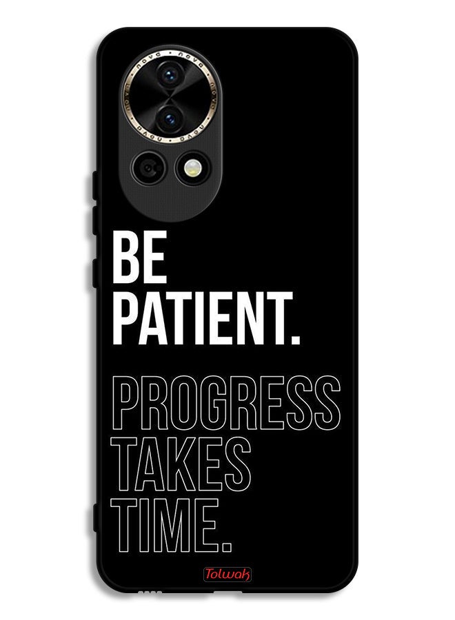 Tolwak Huawei nova 12 5G Protective Case Cover Be Patient Progress Takes Time - Image 1