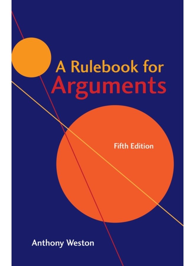 A Rulebook for Arguments - Paperback
