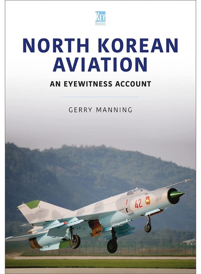 North Korean Aviation: An Eyewitness Account  - Image 2