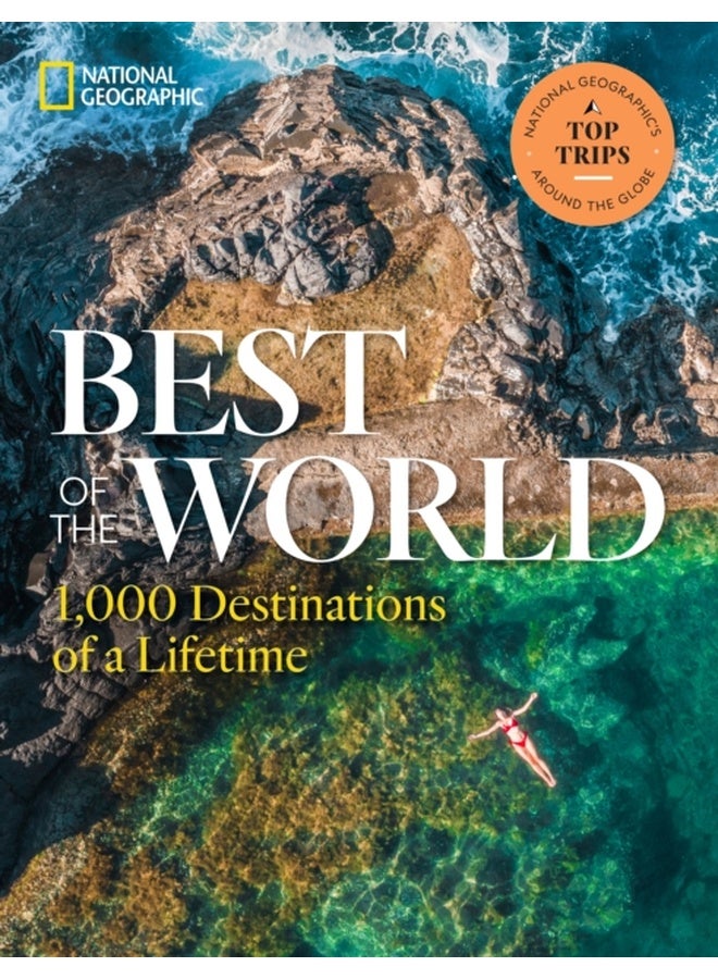 أفضل ما في العالم: 1,000 وجهة مدى الحياة