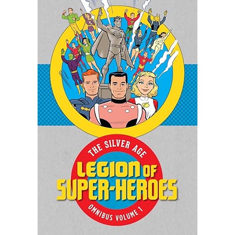 Legion of Super Heroes The Silver Age Omnibus Vol 1