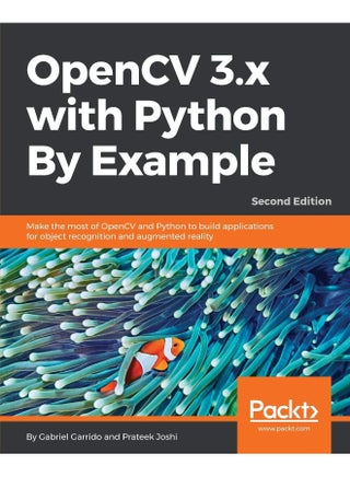 OpenCV 3.x with Python By Example