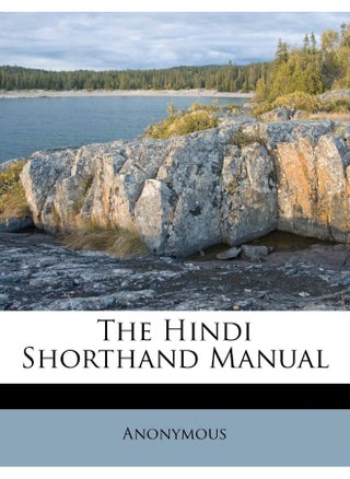 The Hindi Shorthand Manual - pzsku/ZDBC6B9CE81B7E2B608AFZ/45/_/1726051129/578f1eeb-5d83-4656-910e-92c10271678d