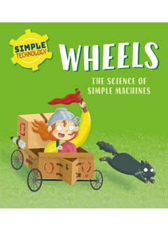 Simple Technology: Wheels 