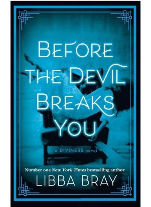 Before the Devil Breaks You: Diviners Series: Book 03