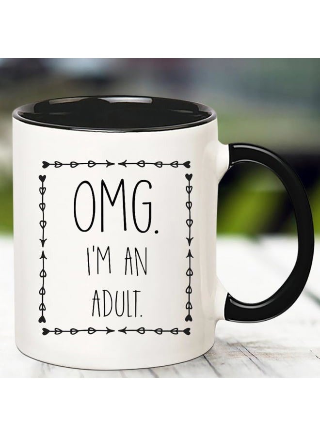 Fonhark OMG I'm an Adult, 18th Birthday Coffee Mug, Debut Birthday Gift, Adulting Mug, 11 Oz Novelty Coffee Mug/Cup, Black - Image 3