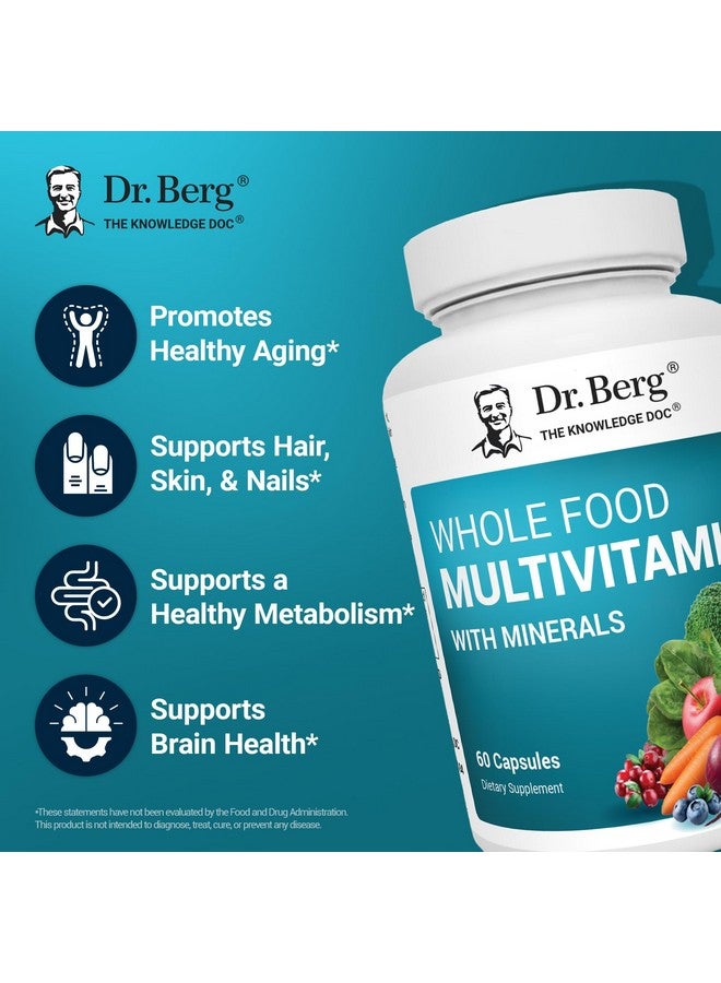 Dr. Berg Nutritionals Dr. Berg Whole Food Multivitamin with Minerals - Daily Multivitamin for Men and Women - Includes Premium Whole Food Fruits and Vegetable Blend with Folate, Alpha-lipoic Acid and More - 60 Capsules 