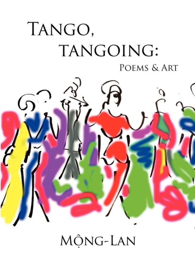 Tango Tangoing Poems Art - Paperback