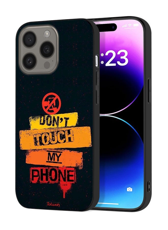 Tolwak Apple iPhone 15 Pro Max Protective Case Cover Do Not Touch My Phone - Image 1