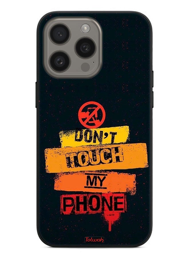 Tolwak Apple iPhone 15 Pro Max Protective Case Cover Do Not Touch My Phone - Image 2