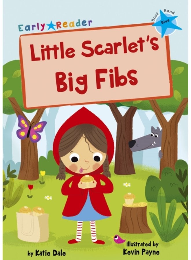 Little Scarlet s Big Fibs Blue Early Reader - Paperback