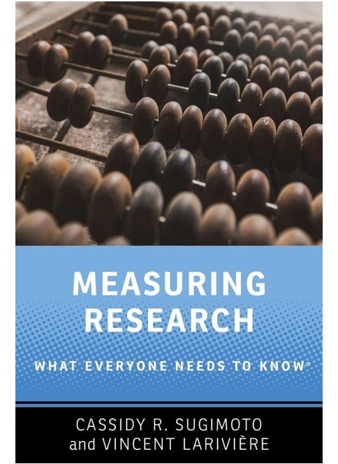 Measuring Research: What Everyone Needs to Know (R)