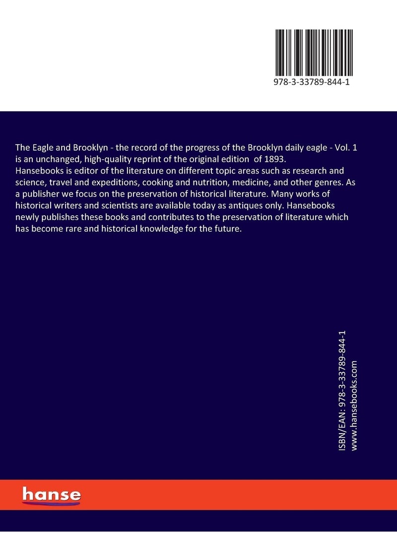 The Eagle and Brooklyn: the record of the progress of the Brooklyn daily eagle - Vol. 1  - Image 2