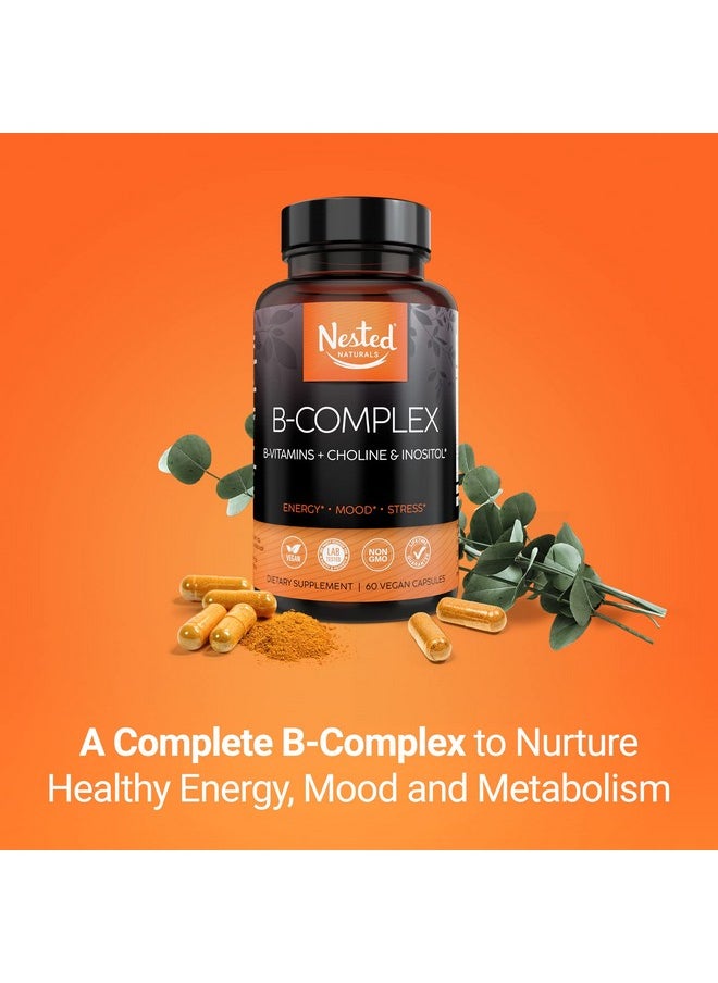Nested Naturals - Vegan Bcomplex Vitamins Plus Choline & Inositol; High Potency B1 B2 B3 B5 B6 B7 B9 Supplement With Pure Methyl B12; 60 Vegan Capsules; Energy Immunity & Metabolism Booster - Image 1