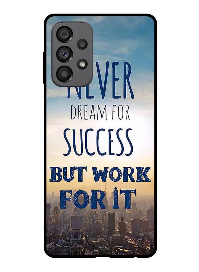 Theodor Protective Case Cover For Samsung Galaxy A23 5G Never Dreams For Success - Image 1
