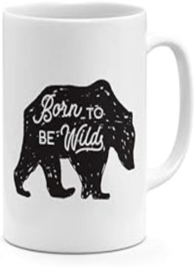 RYN PRINTED DESIGN Born To Be Wild Bear - Coffee Mug White 11ounce