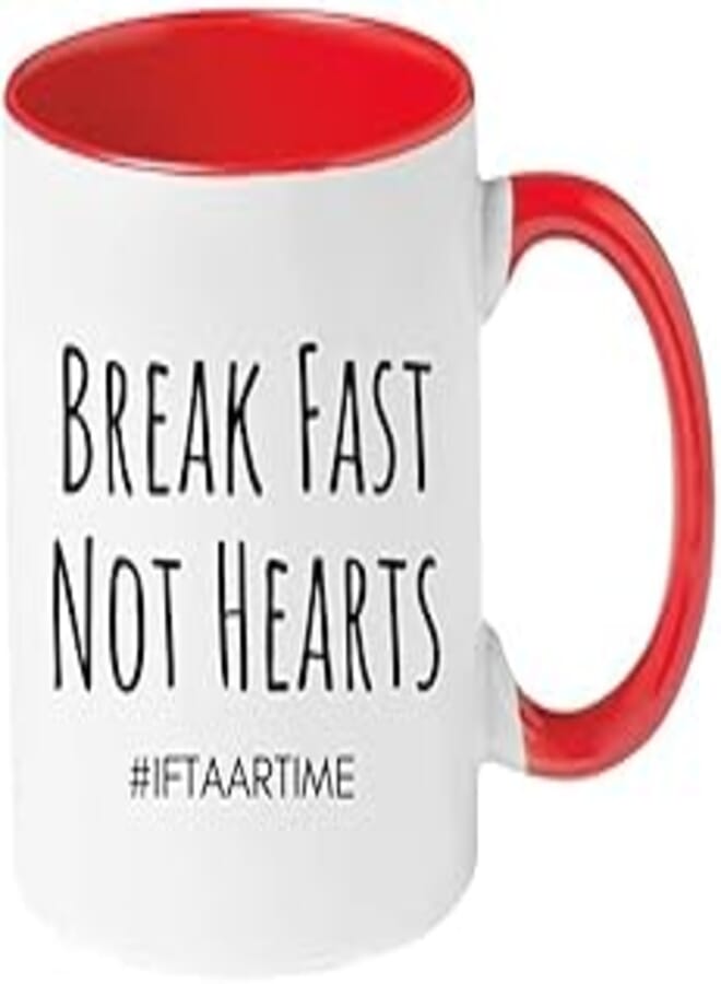 MEC MEC| Break Fast Not Hearts| Ramadan| Iftar time |Tea Cups| Coffee Mug| Coffee Cups| espresso cups| Coffee Travel mug| Cute Mug| Mug Warmer | Ceramic coffee cup| tea cup| 350ml| 11 Oz (GLOSSY RED)