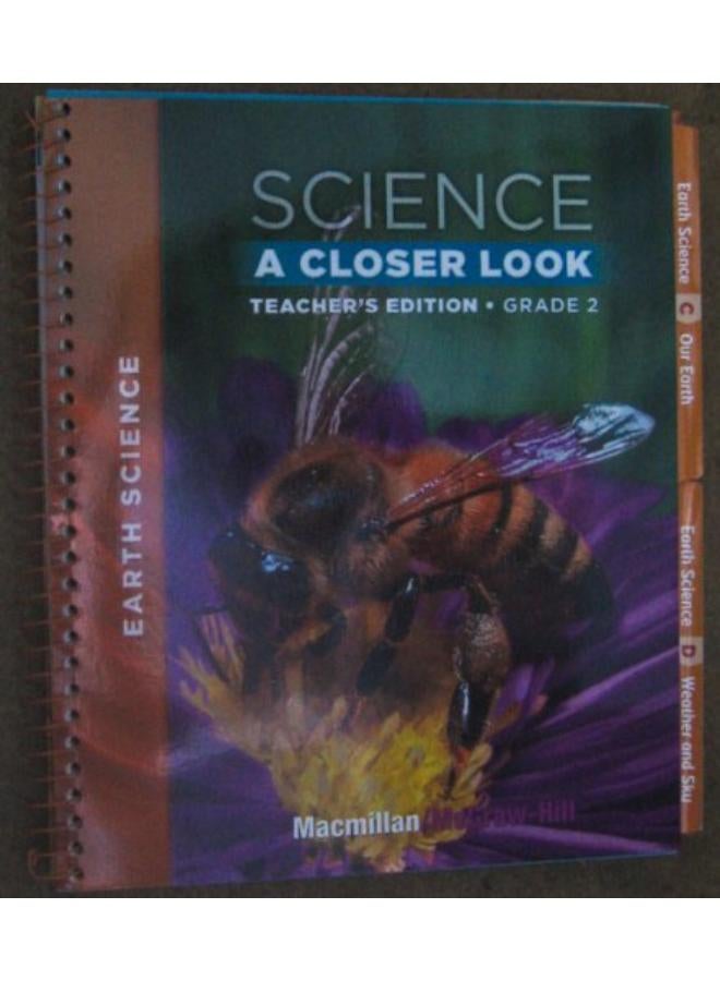Science: A Closer Look, Grade 2: Earth Science, Vol. 2 [Teacher`s Edition]