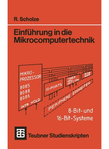 Einfuhrung in Die Mikrocomputertechnik: 8-Bit- Und 16-Bit-Systeme - pzsku/ZDBFE40403FD2C013D283Z/45/1749041775/0af8790d-5ad3-45cf-a31b-bac06dc5f3e9