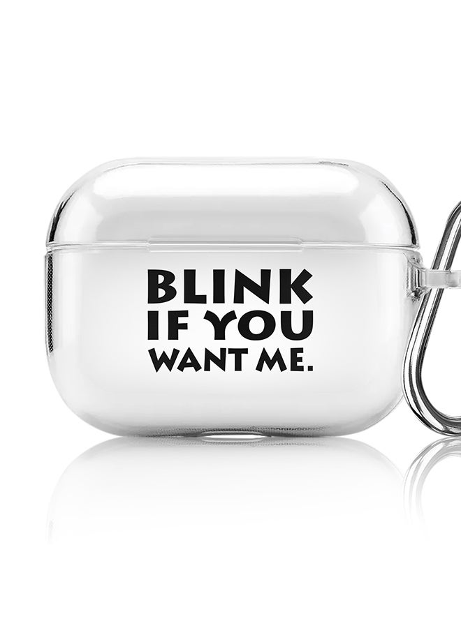 Stylizedd Classic Clear printed Case for Apple AirPods Pro 2nd Generation Thin Transparent Cover [Designed for Apple AirPods Pro 2nd Generation] - Blink if you want me - Image 1