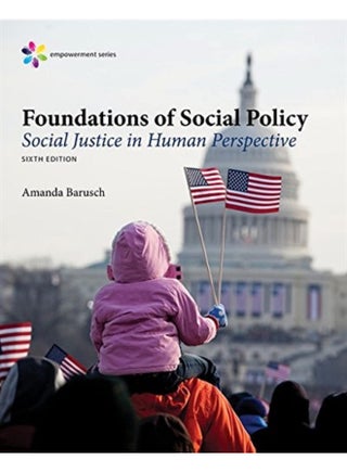 Empowerment Series: Foundations of Social Policy: Social Justice in Human Perspective - pzsku/ZDBFF08C1D61D32BB455BZ/45/_/1741788507/b5062582-ab45-497a-b372-b7391142556f