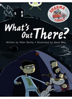 Bug Club Independent Fiction Year Two Turquoise B Sharma Family: What's Out There? 