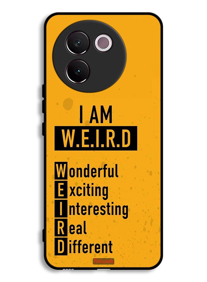 Tolwak Vivo V30e 5G Protective Case Cover I Am Weird - Image 1