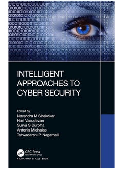 Intelligent Approaches to Cyber Security 