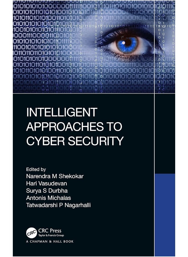 Intelligent Approaches to Cyber Security 