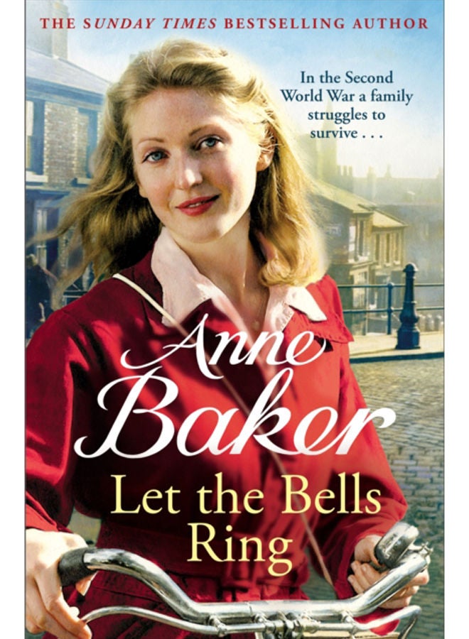 Let The Bells Ring : A gripping wartime saga of family, romance and danger