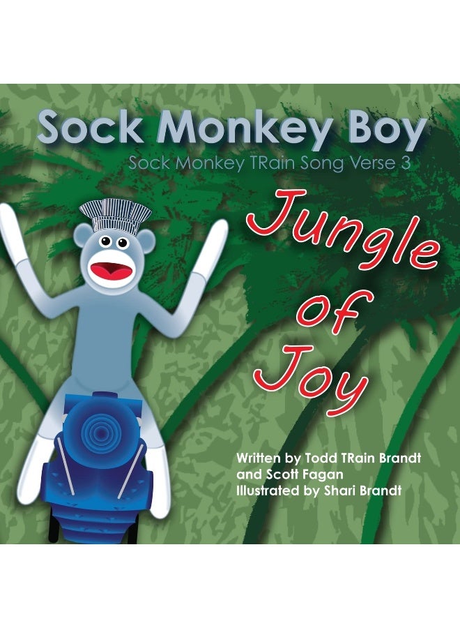 Jungle of Joy: Sock Monkey TRain Song Verse 3 - Image 1