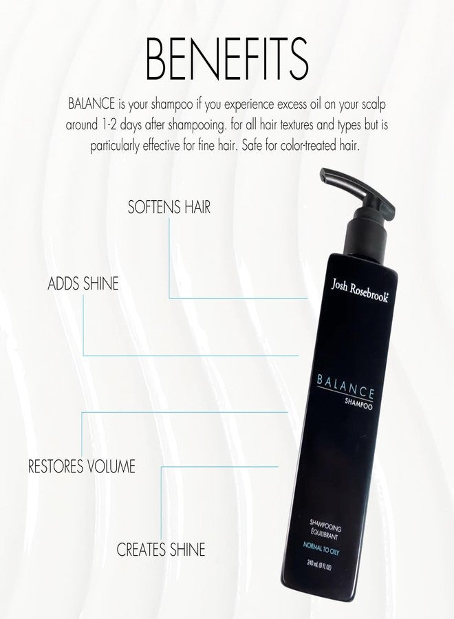 Josh Rosebrook - Balance Shampoo formulated for all hair textures and types and balanced to oily scalps to offset excessive oiliness and create volume - 240 mL - 8 Oz - Image 4