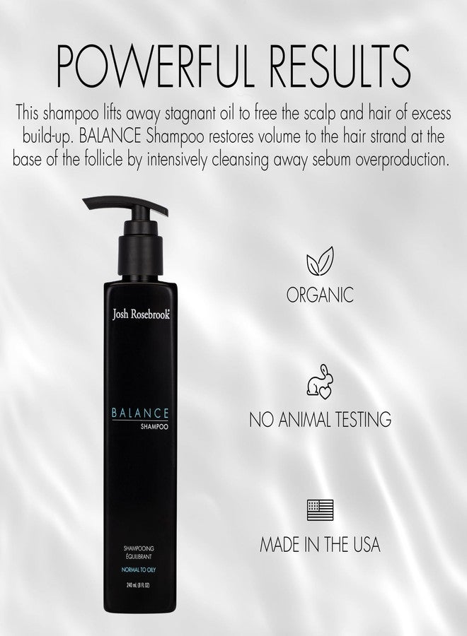 Josh Rosebrook - Balance Shampoo formulated for all hair textures and types and balanced to oily scalps to offset excessive oiliness and create volume - 240 mL - 8 Oz - Image 2
