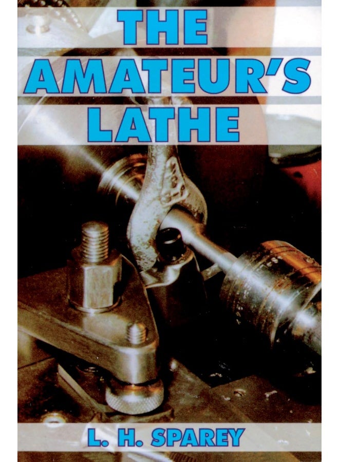 The Amateur's Lathe  - Image 1