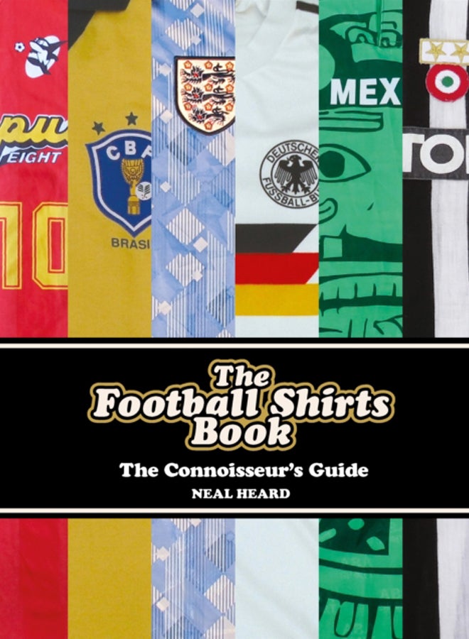 The Football Shirts Book