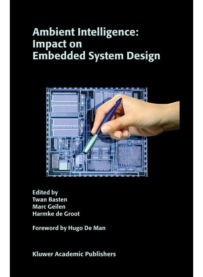 Ambient Intelligence: Impact on Embedded System Design