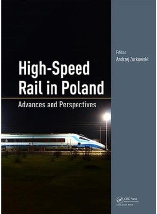 High-Speed Rail in Poland: Advances and Perspectives - pzsku/ZDC28A8FEB240B76296F8Z/45/_/1705919379/8e4690e6-ee06-48cf-a88b-7e2f1626461a