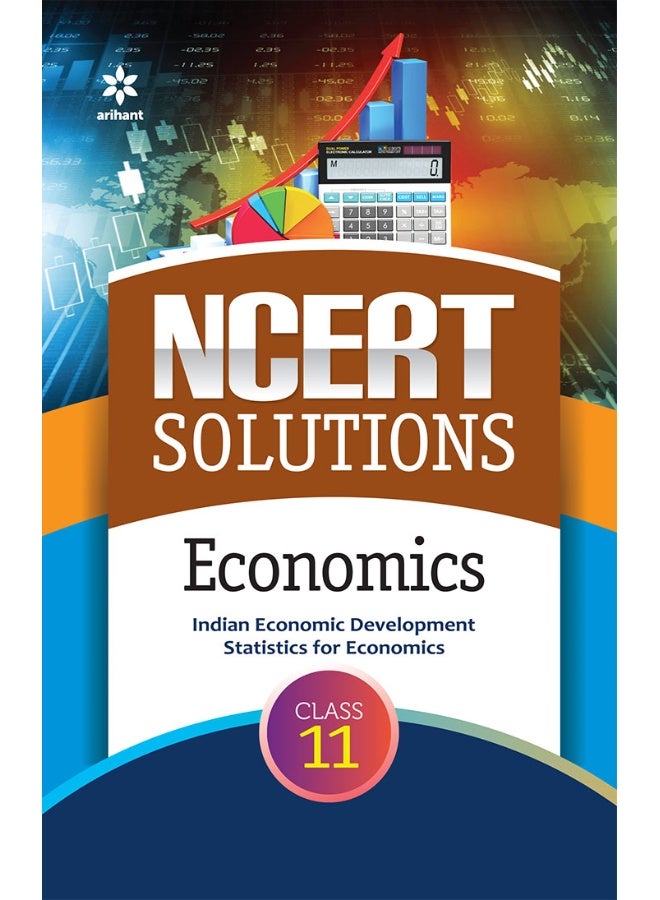 ARIHANT PUBLICATIONS (INDIA) LIMITED NCERT Solutions Economics for Class 11th
