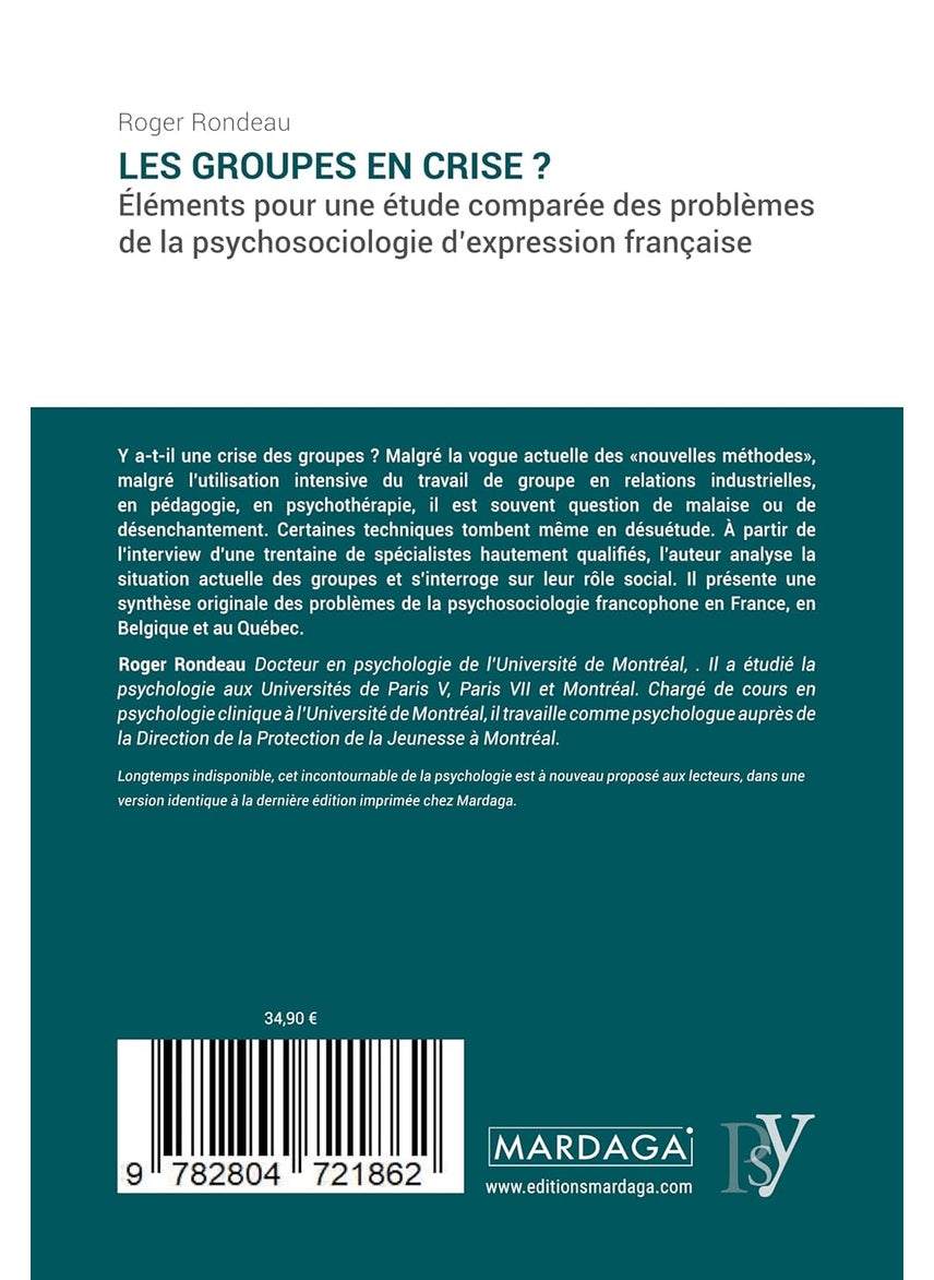 Les groupes en crise ?: Éléments pour une étude comparée des problèmes de la psychosociologie d'expression française  - Image 2