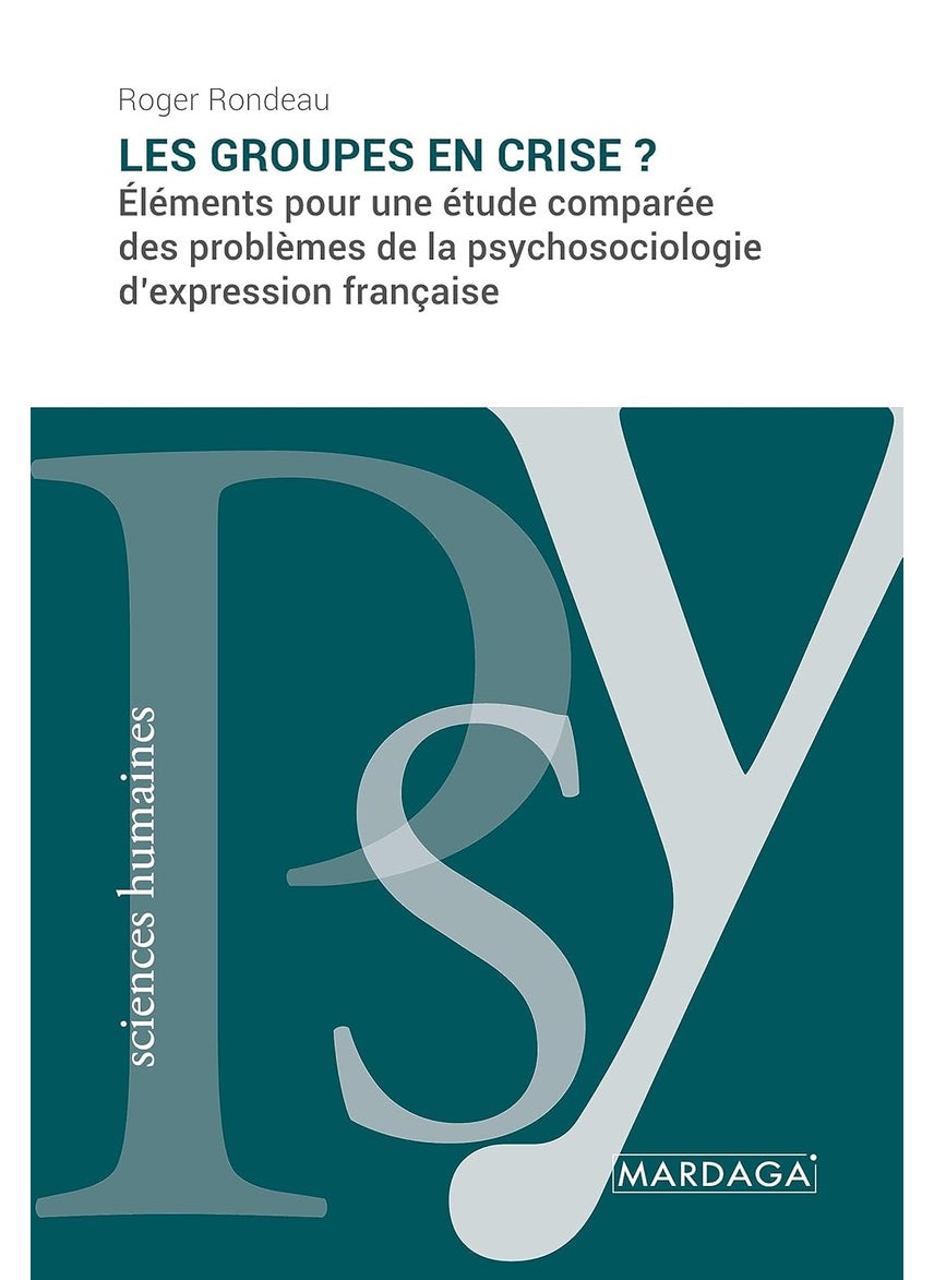 Les groupes en crise ?: Éléments pour une étude comparée des problèmes de la psychosociologie d'expression française  - Image 1