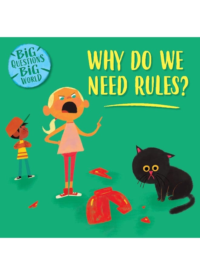 Big Questions, Big World: Why do we need rules? 