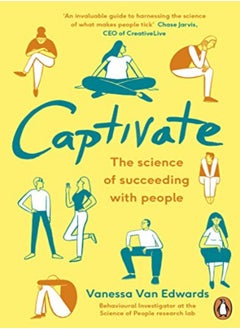 Captivate The Science Of Succeeding With People by Van Edwards, Vanessa Paperback 