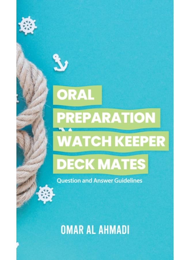 Oral Preparation Watch Keeper Deck Mates 