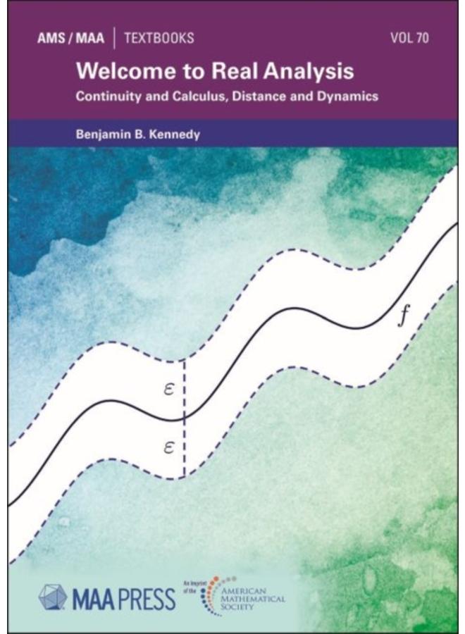 Welcome to Real Analysis : Continuity and Calculus, Distance and Dynamics