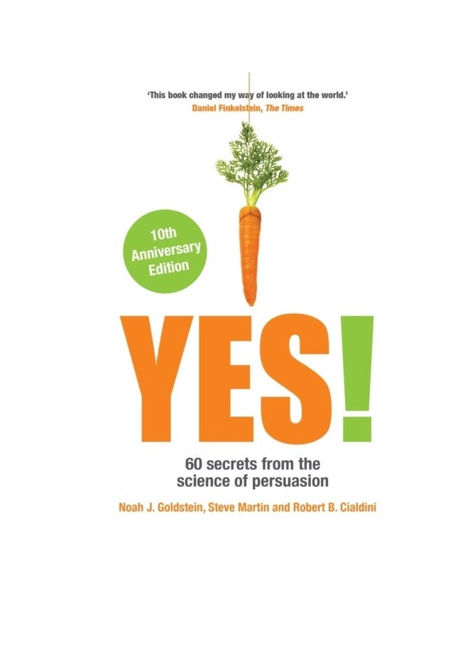 Yes!: 60 Secrets From The Science Of Persuasion