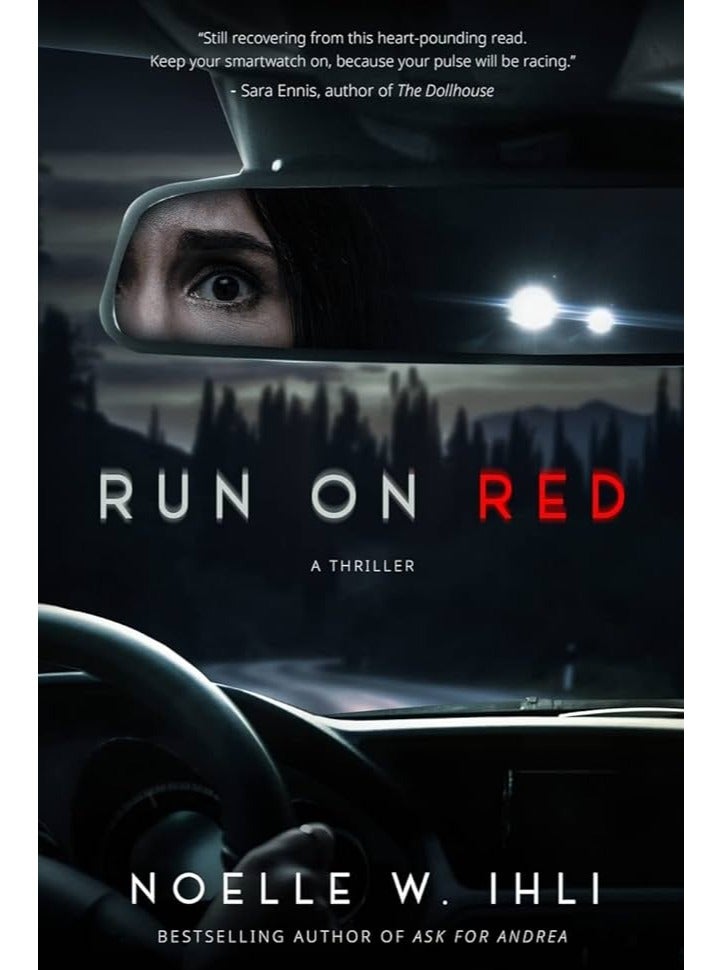 Run on Red: A Thriller by Noelle West Ihli