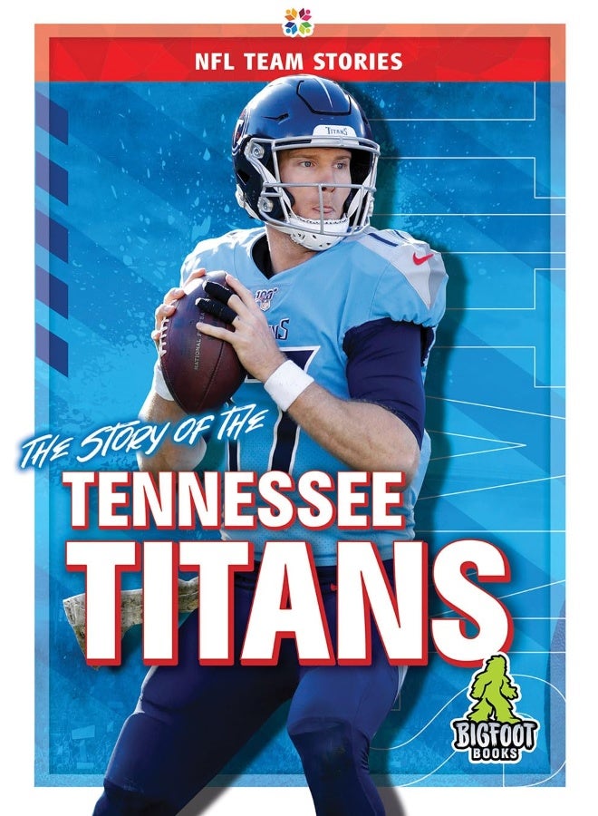 The Story of the Tennessee Titans 