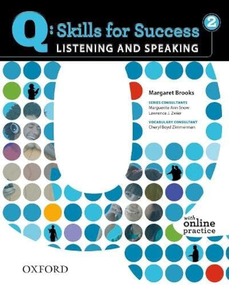 Q Skills for Success: Listening and Speaking 2: Student Book with Online Practice ,Ed. :1