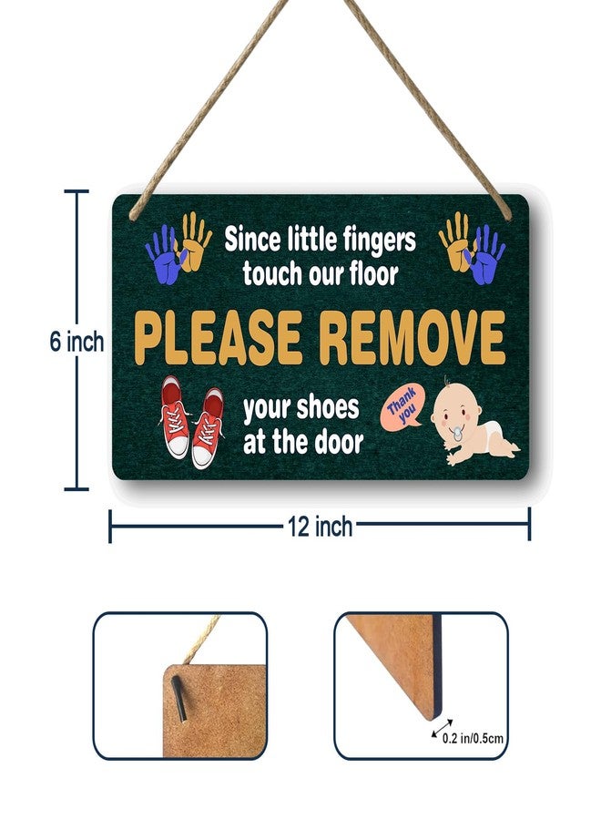 Yoecod Please Take Off Your Shoes The Kids Lick The Floor Please Remove Your Shoes Sign Front Door No Shoe In The House Dont Touch Baby Signs Find Your Seat Wood Sign Cute Shoes Now Take Them Off Signs 12x6 In - Image 2