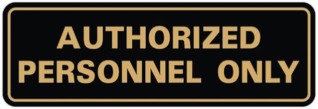 All Quality All Quality Standard Authorized Personnel ONLY Door/Wall Sign - Black/Gold - Large  - Image 1